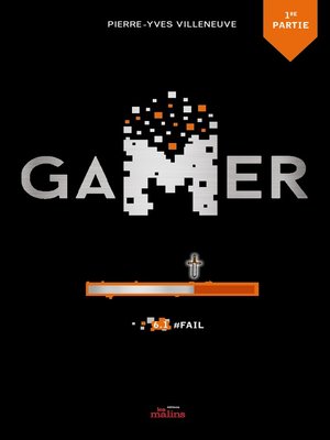 cover image of Gamer tome 6, partie 1